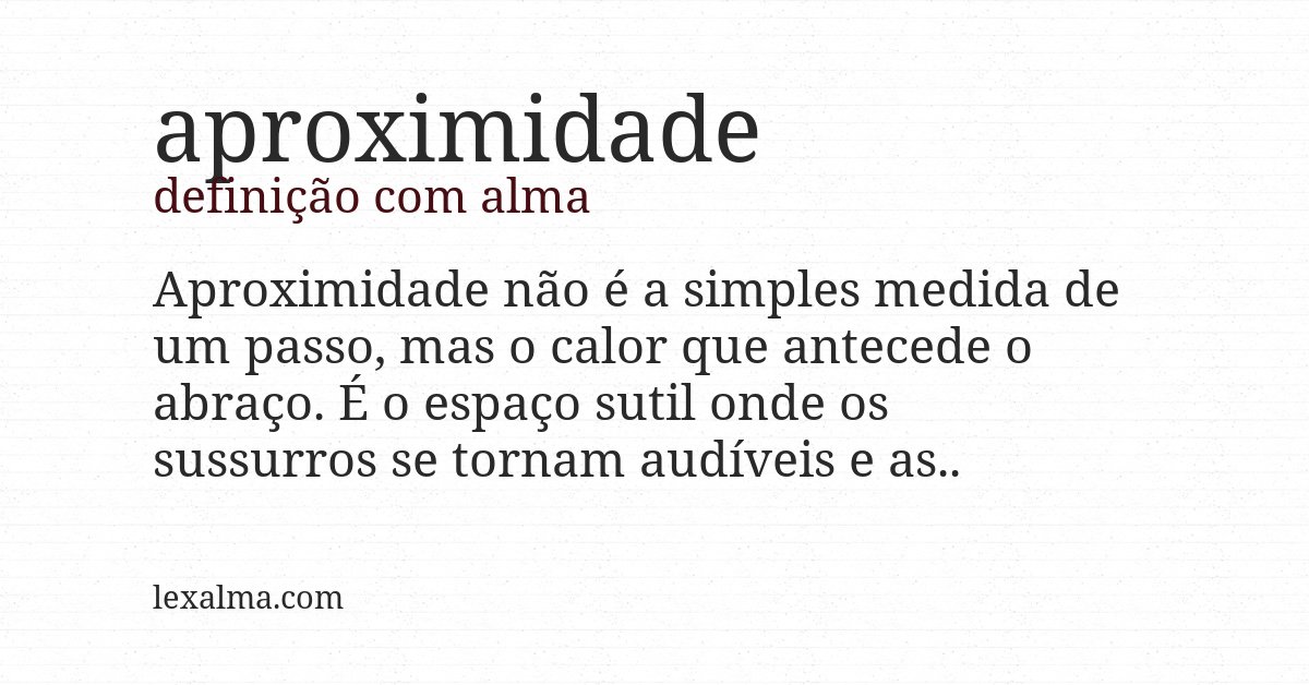 Definição com alma de aproximidade