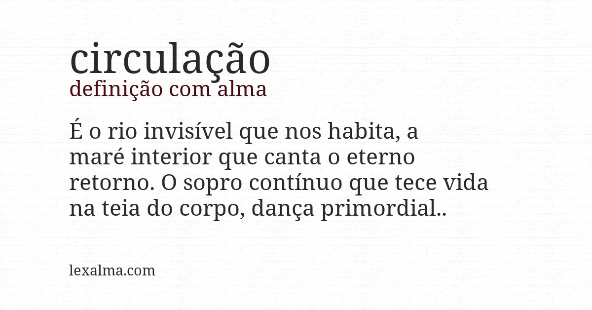 Definição com alma de circulação