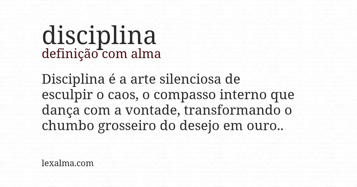 Definição com alma de disciplina