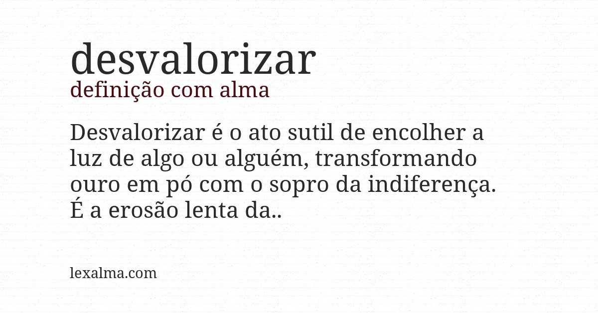 Definição com alma de desvalorizar