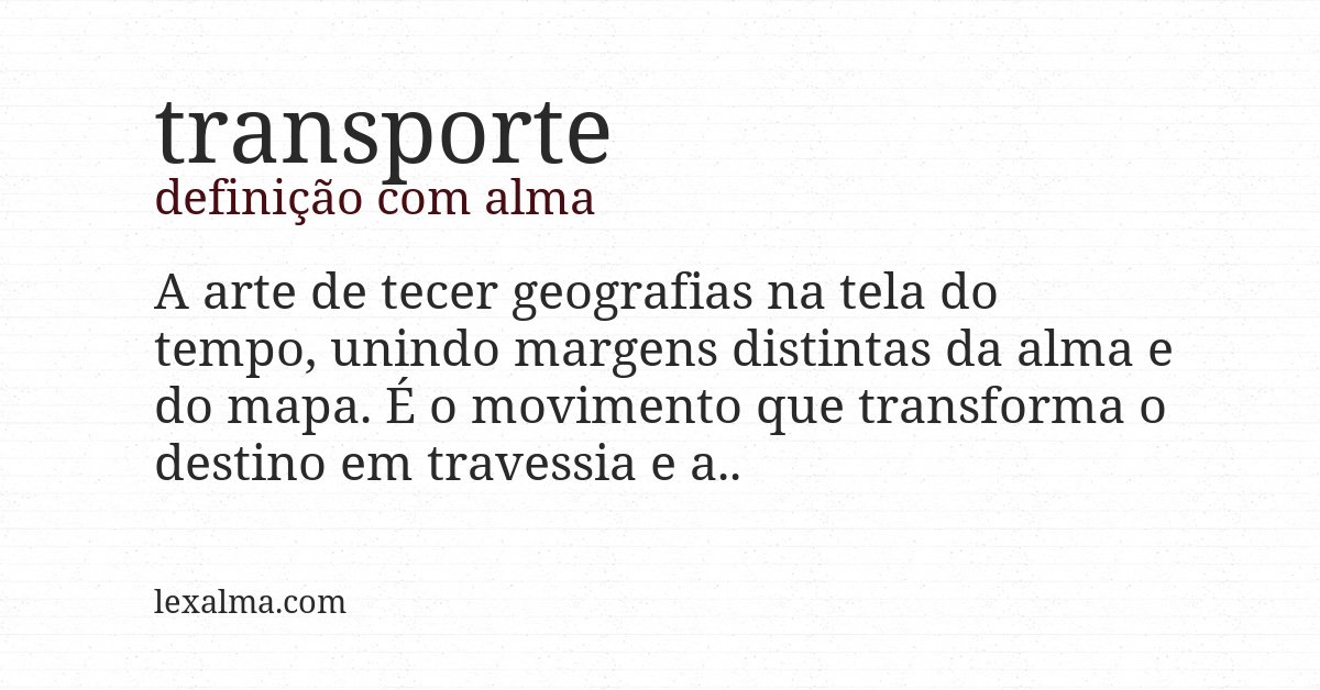 Definição com alma de transporte