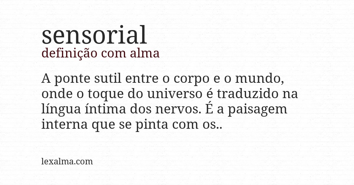 Definição com alma de sensorial