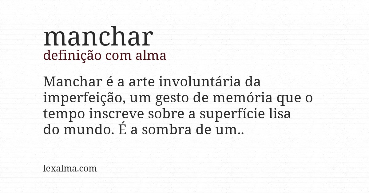 Definição com alma de manchar