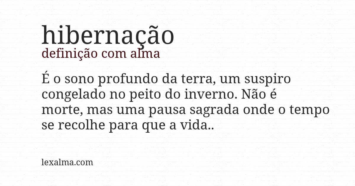 Definição com alma de hibernação