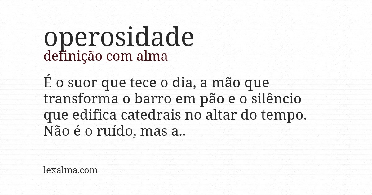 Definição com alma de operosidade