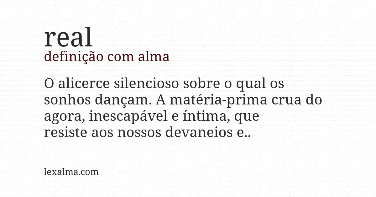 Definição com alma de real