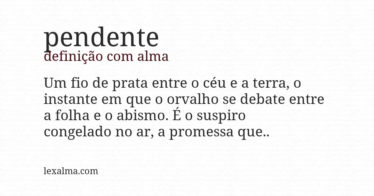 Definição com alma de pendente
