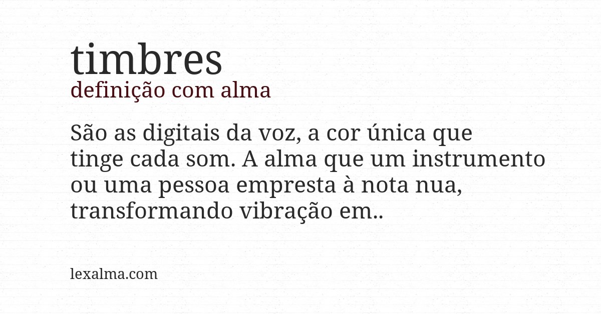 Definição com alma de timbres