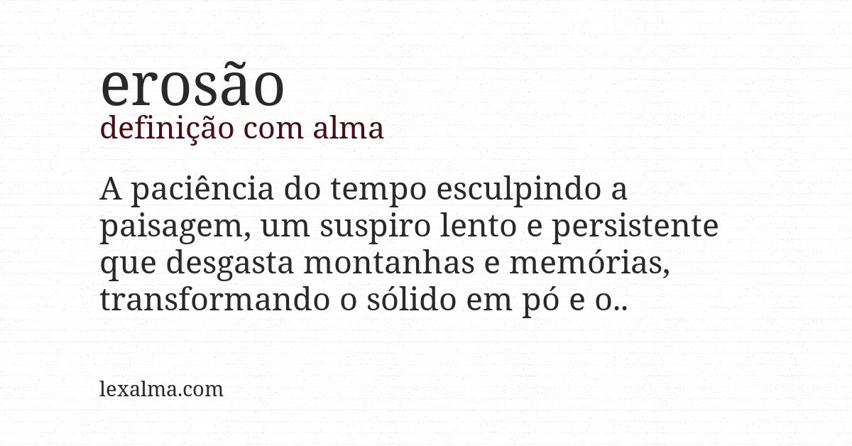 Definição com alma de erosão