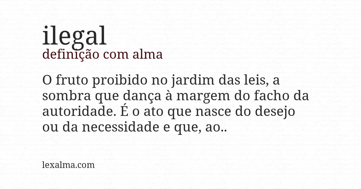 Definição com alma de ilegal