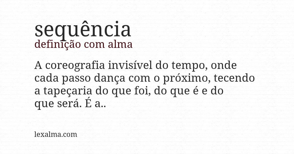Definição com alma de sequência