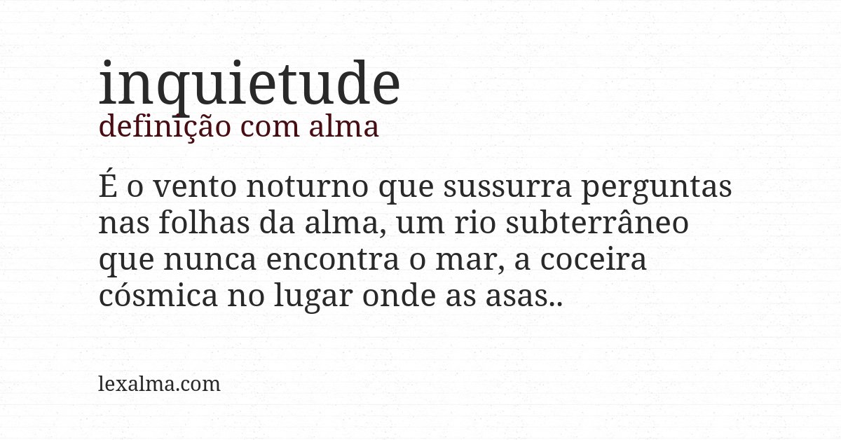 Definição com alma de inquietude