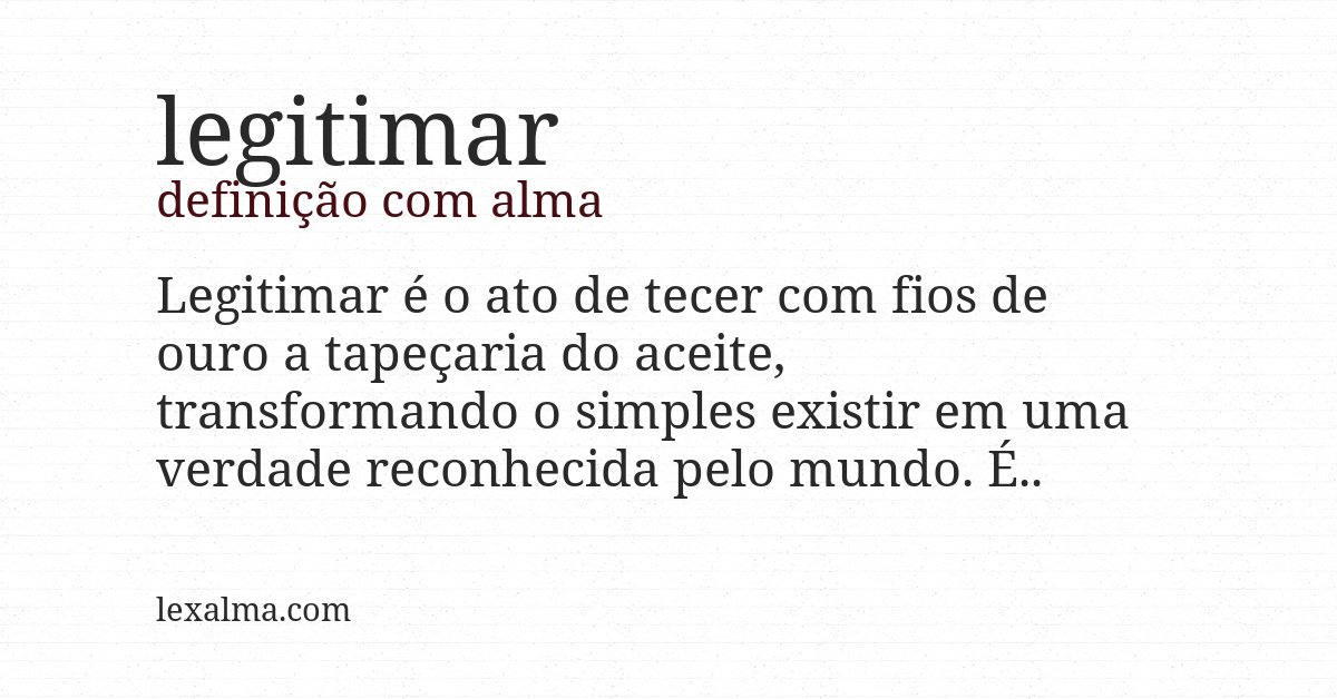 Definição com alma de legitimar