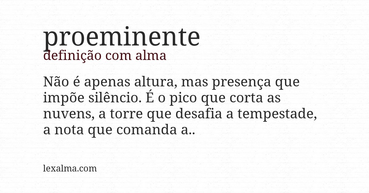 Definição com alma de proeminente