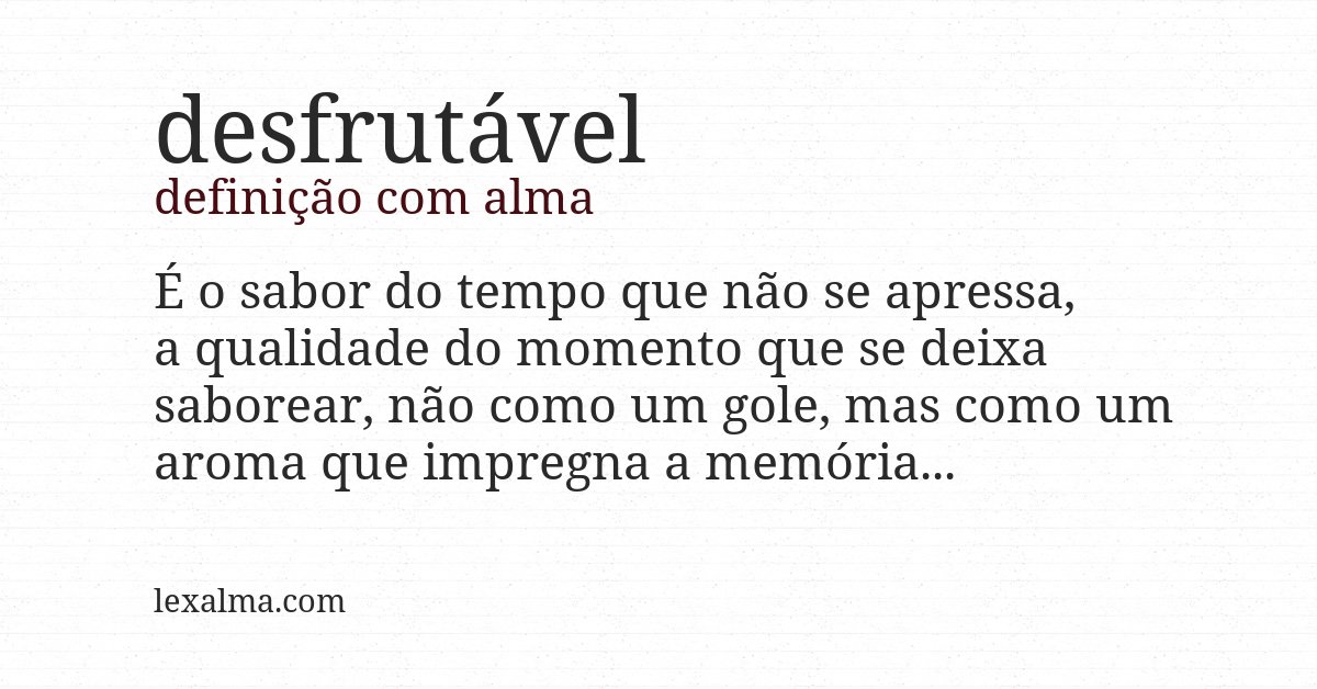 Definição com alma de desfrutável