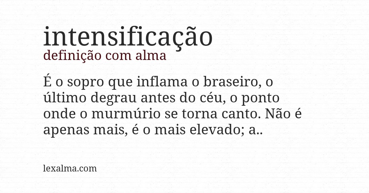 Definição com alma de intensificação