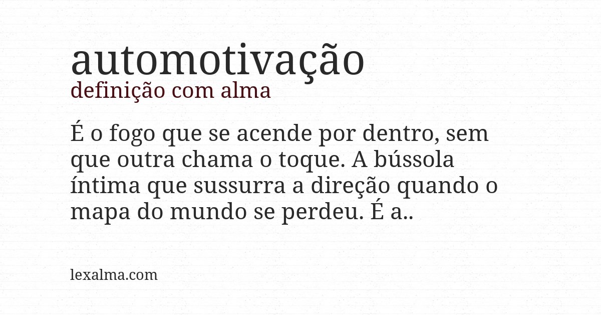 Definição com alma de automotivação