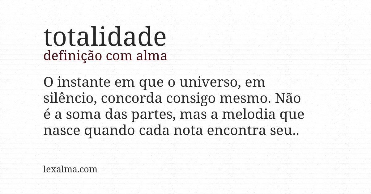 Definição com alma de totalidade