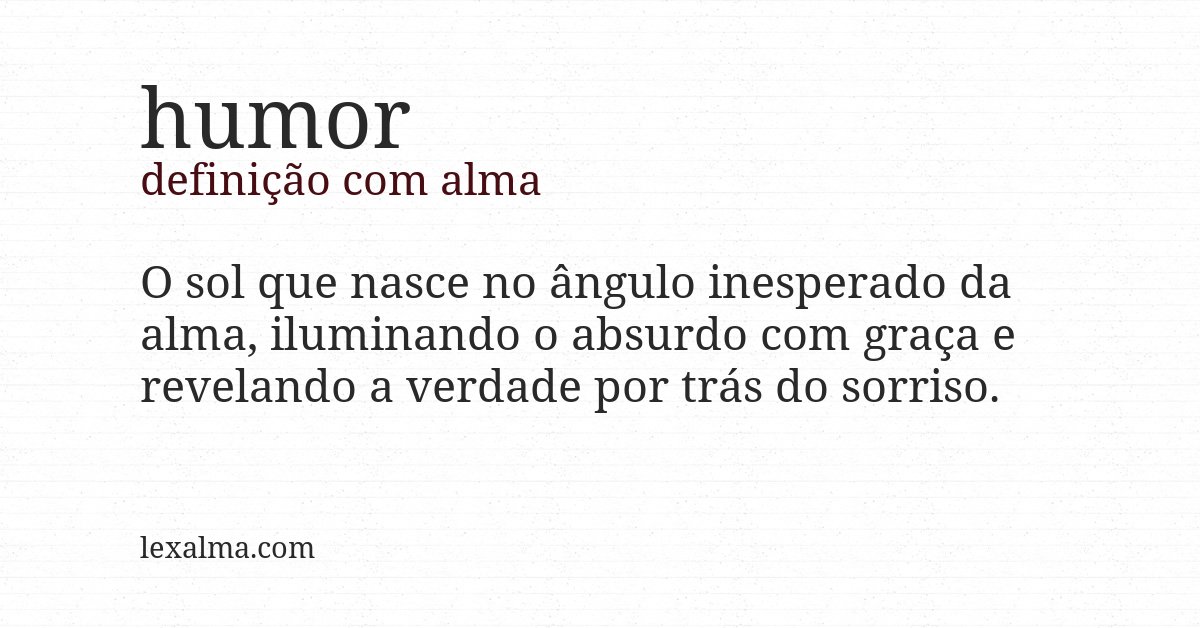 Definição com alma de humor