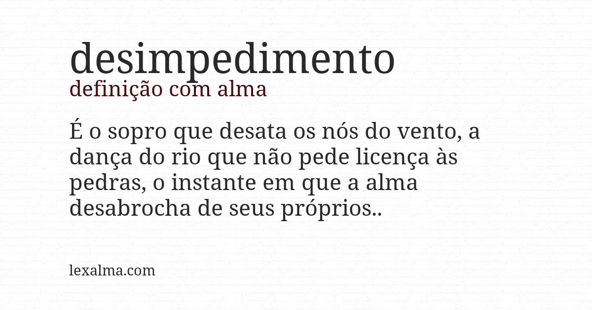 Definição com alma de desimpedimento