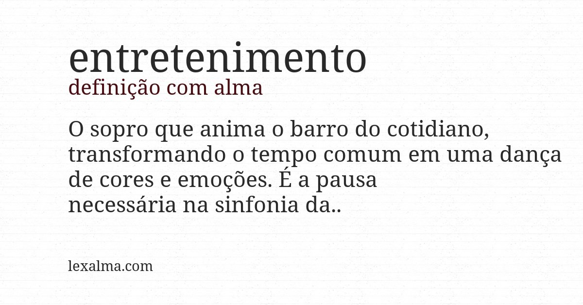 Definição com alma de entretenimento
