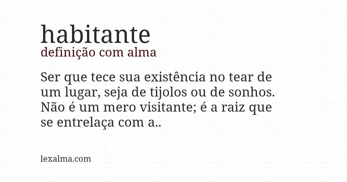 Definição com alma de habitante