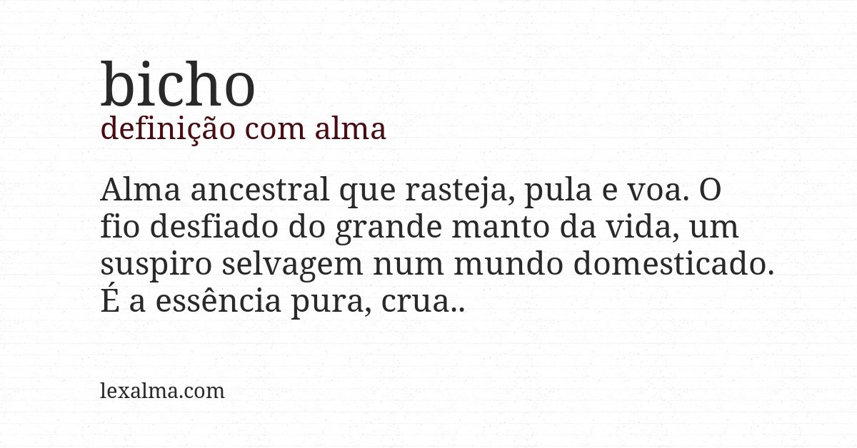 Definição com alma de bicho