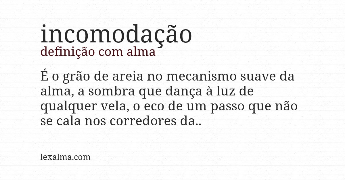 Definição com alma de incomodação
