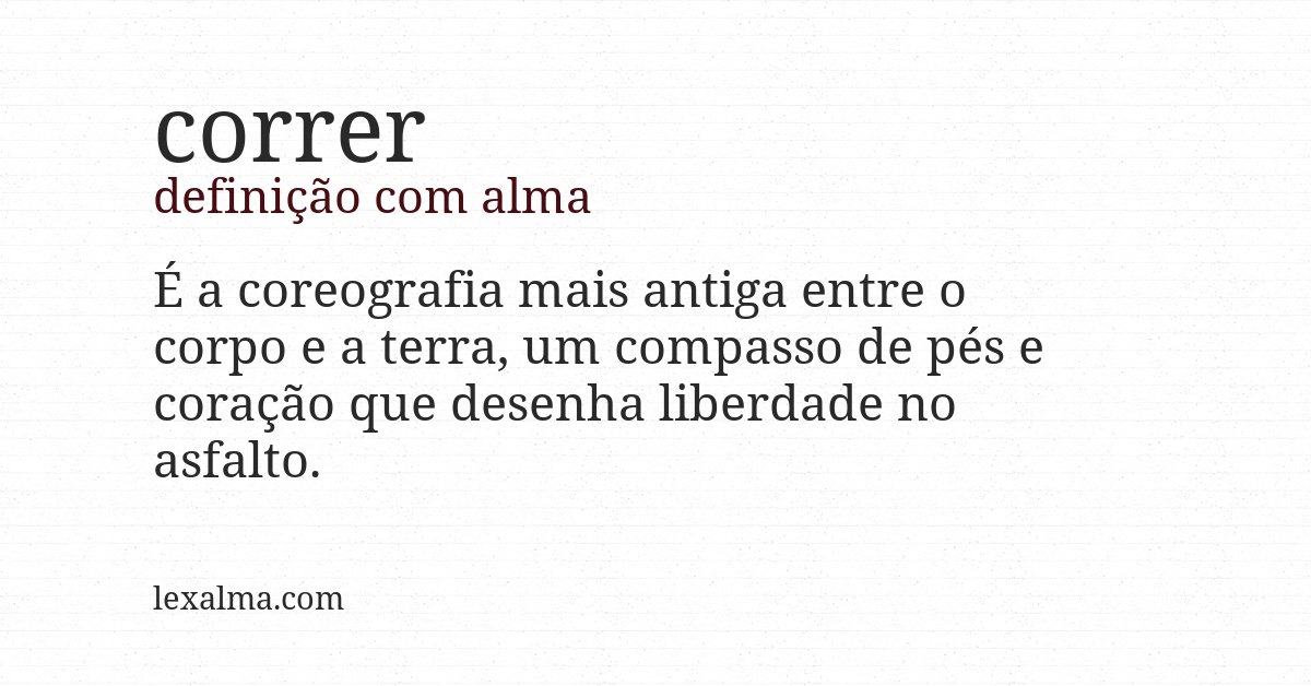 Definição com alma de correr