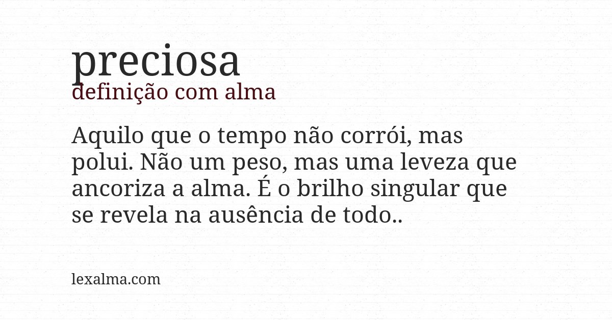 Definição com alma de preciosa