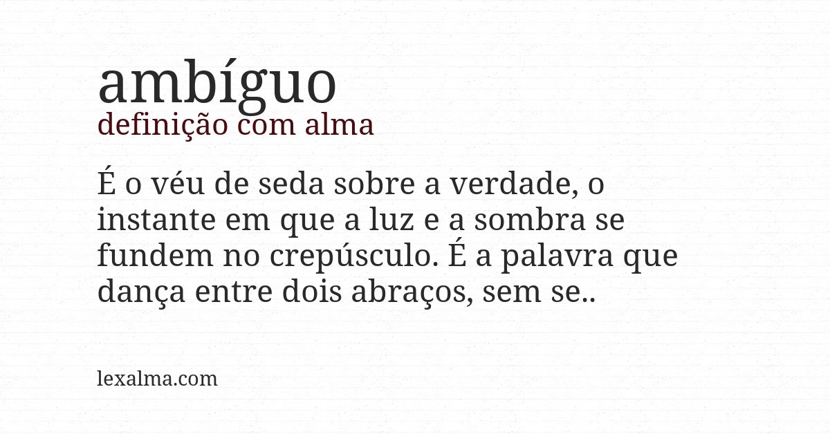 Definição com alma de ambíguo