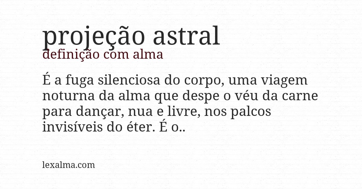 Definição com alma de projeção astral