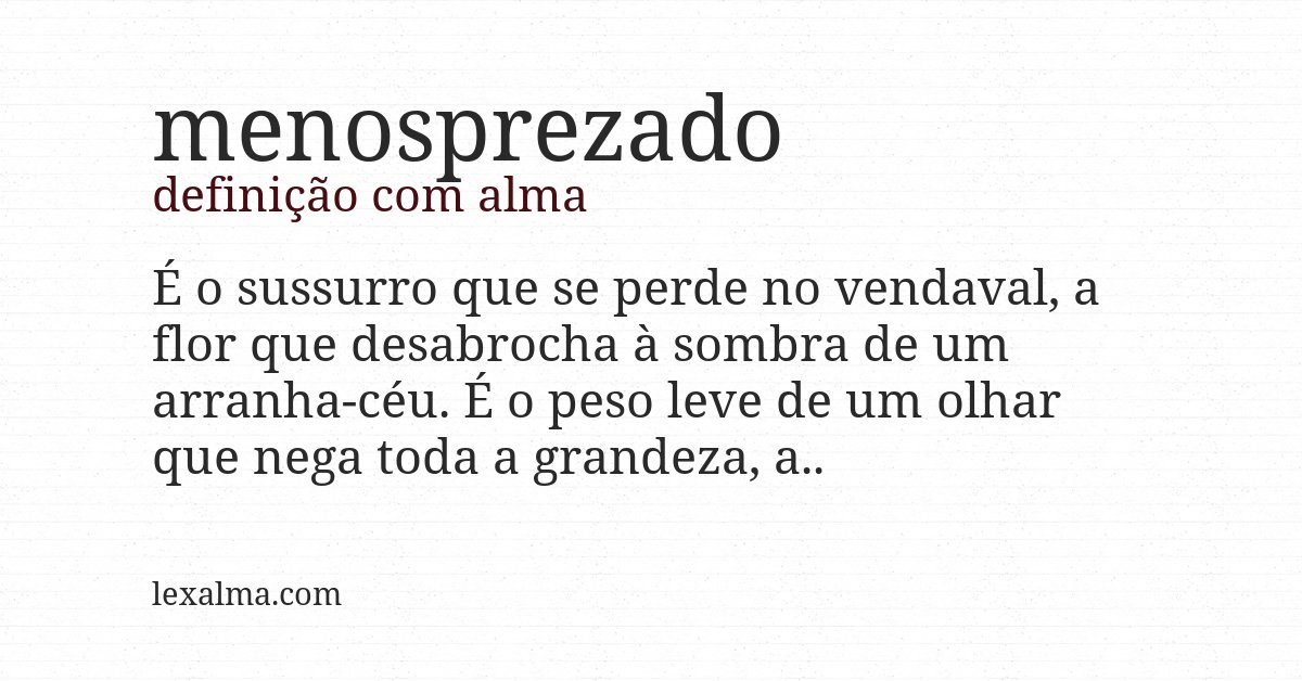 Definição com alma de menosprezado