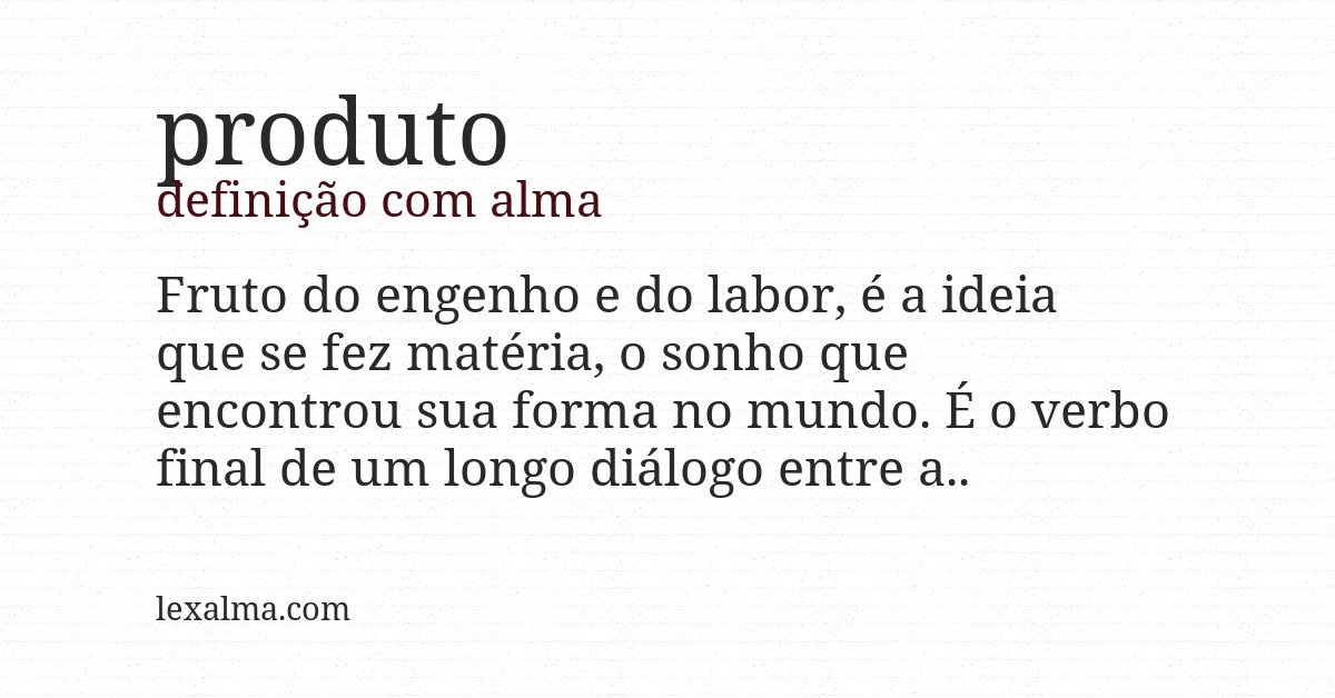 Definição com alma de produto