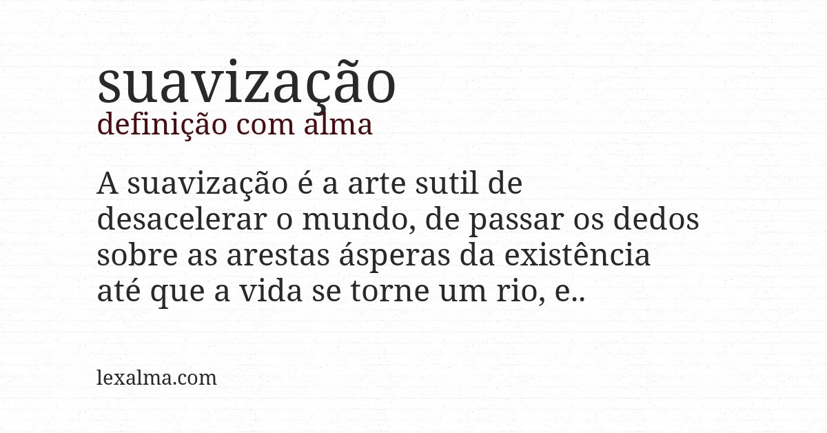 Definição com alma de suavização