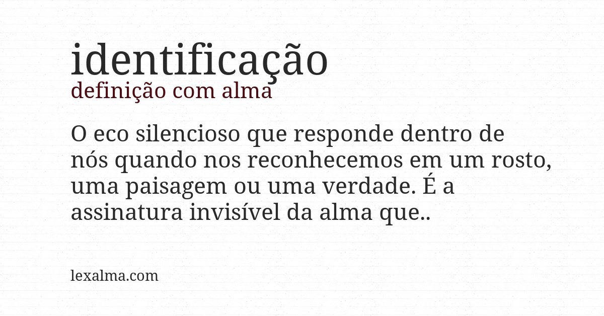 Definição com alma de identificação