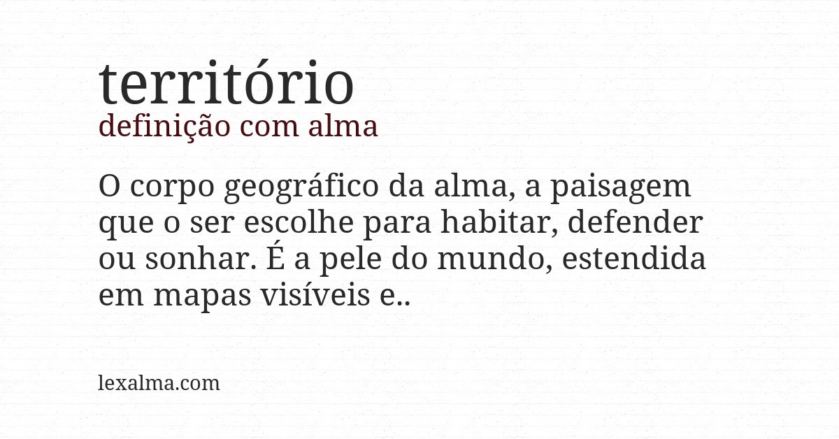 Definição com alma de território