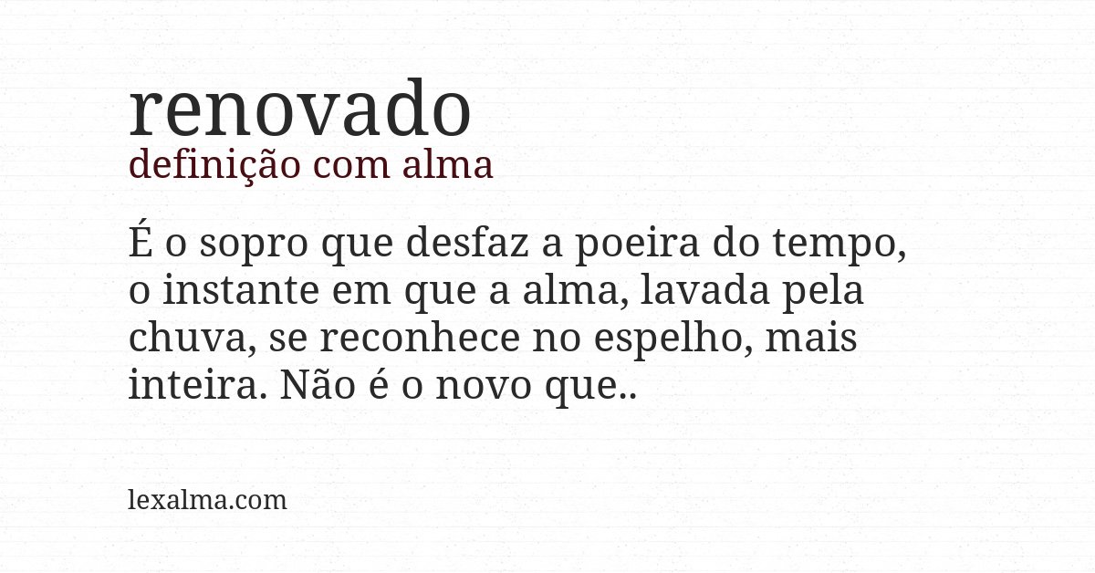 Definição com alma de renovado