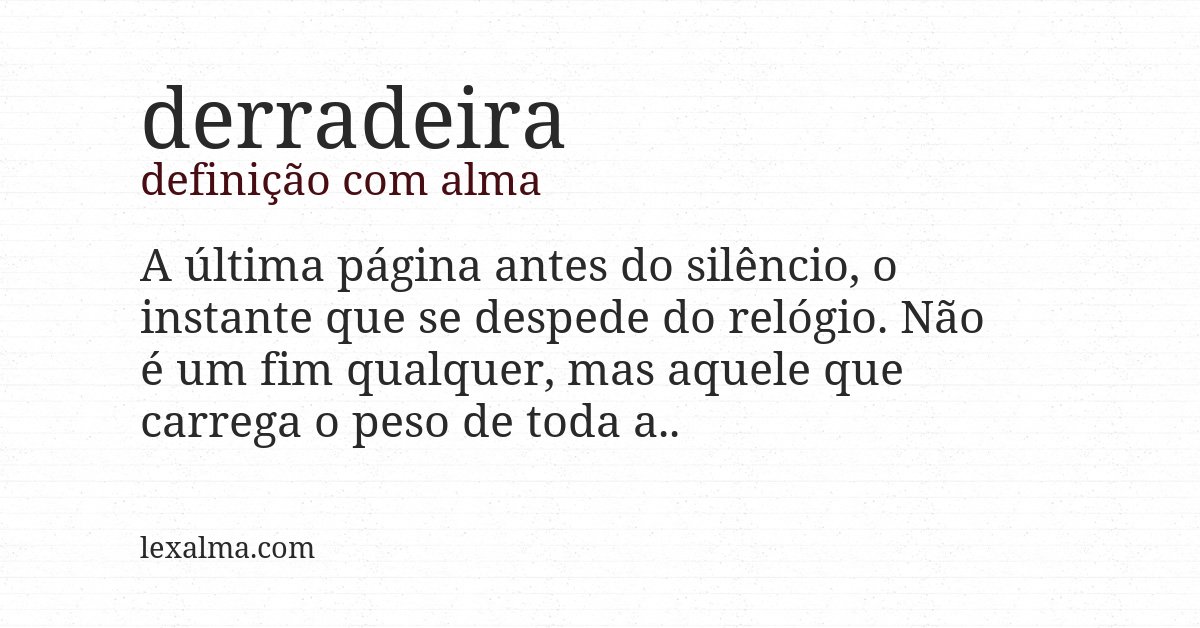 Definição com alma de derradeira