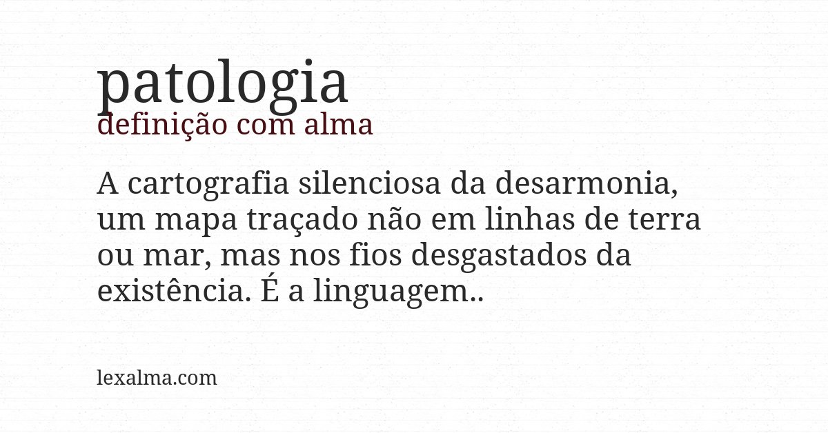 Definição com alma de patologia