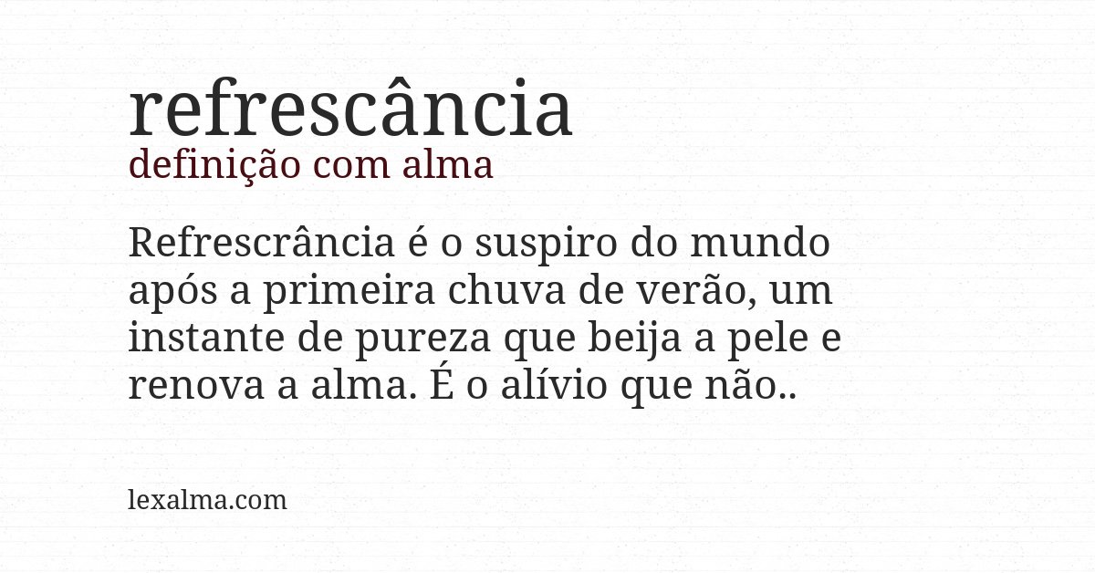 Definição com alma de refrescância