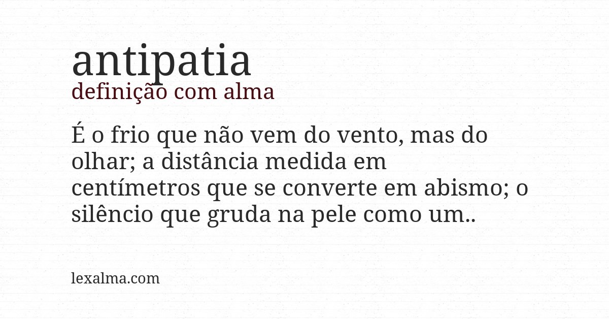 Definição com alma de antipatia