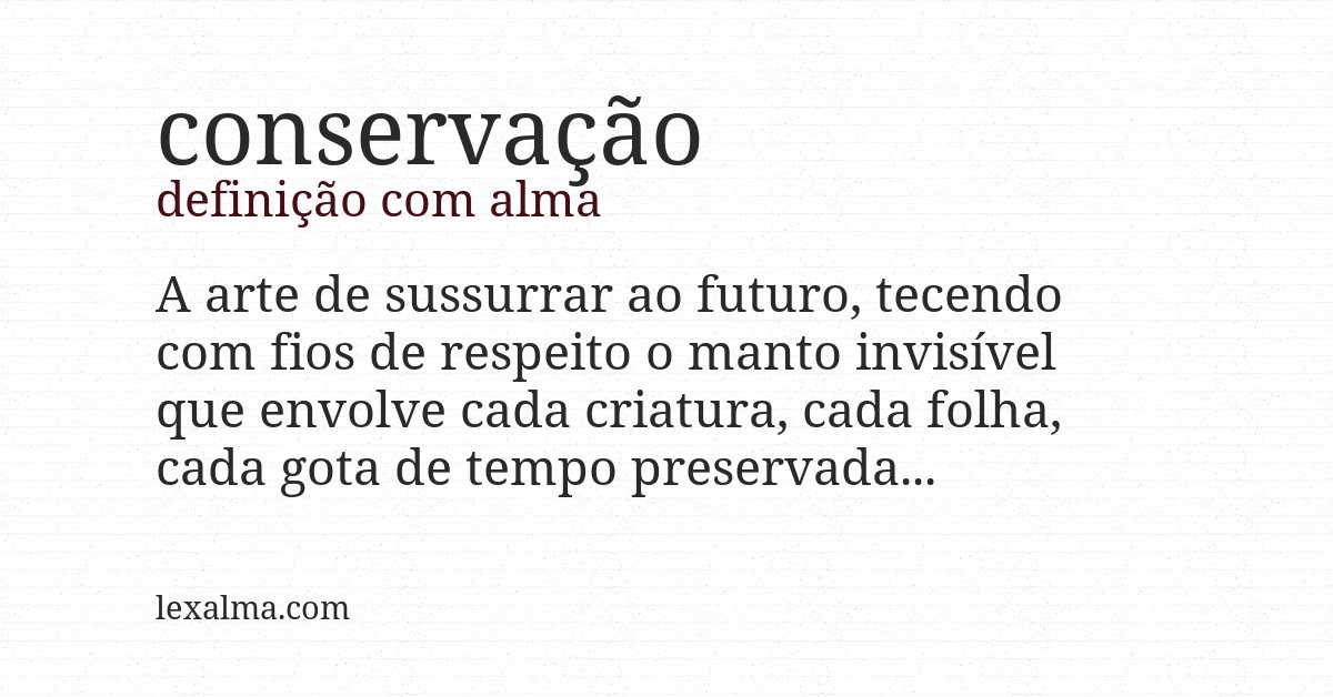 Definição com alma de conservação