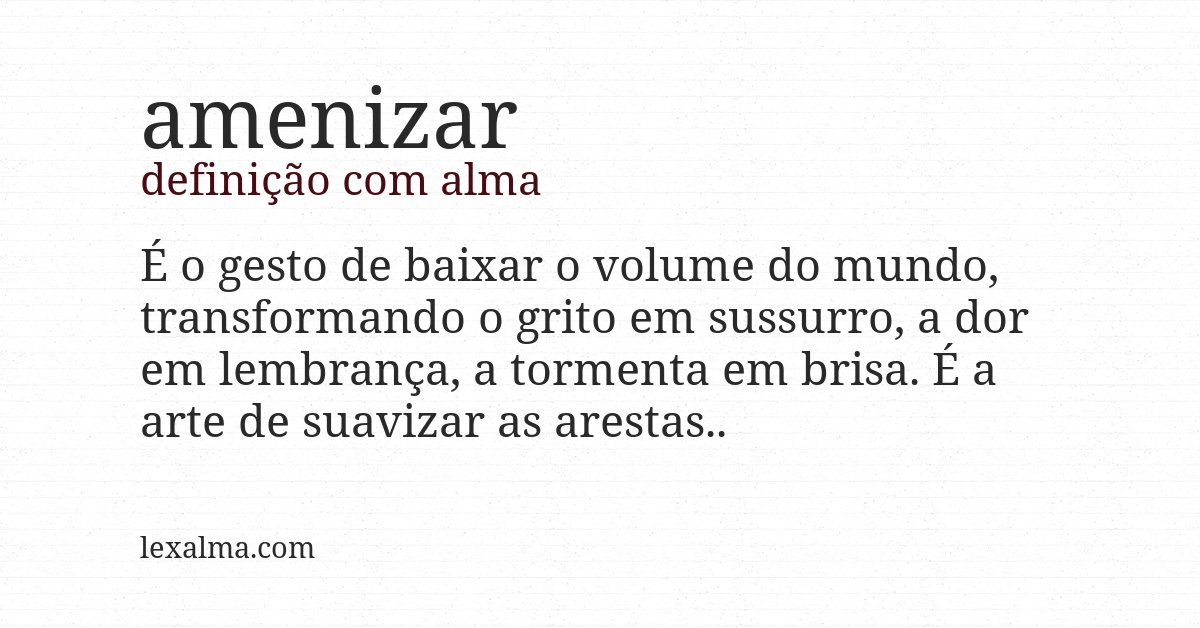 Definição com alma de amenizar