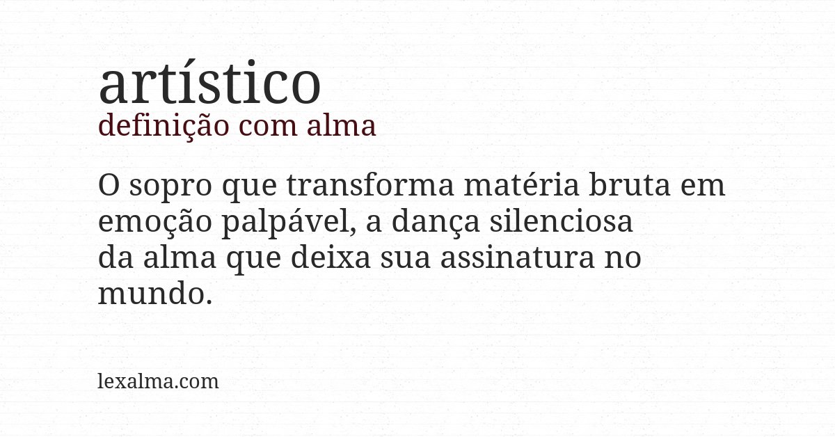 Definição com alma de artístico