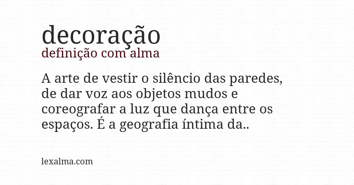 Definição com alma de decoração