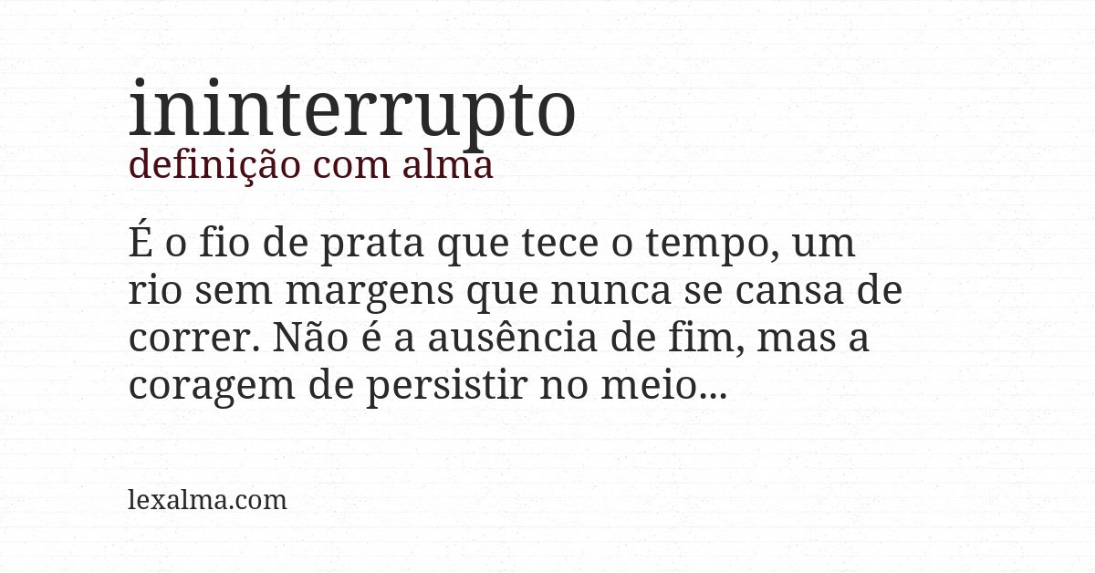 Definição com alma de ininterrupto