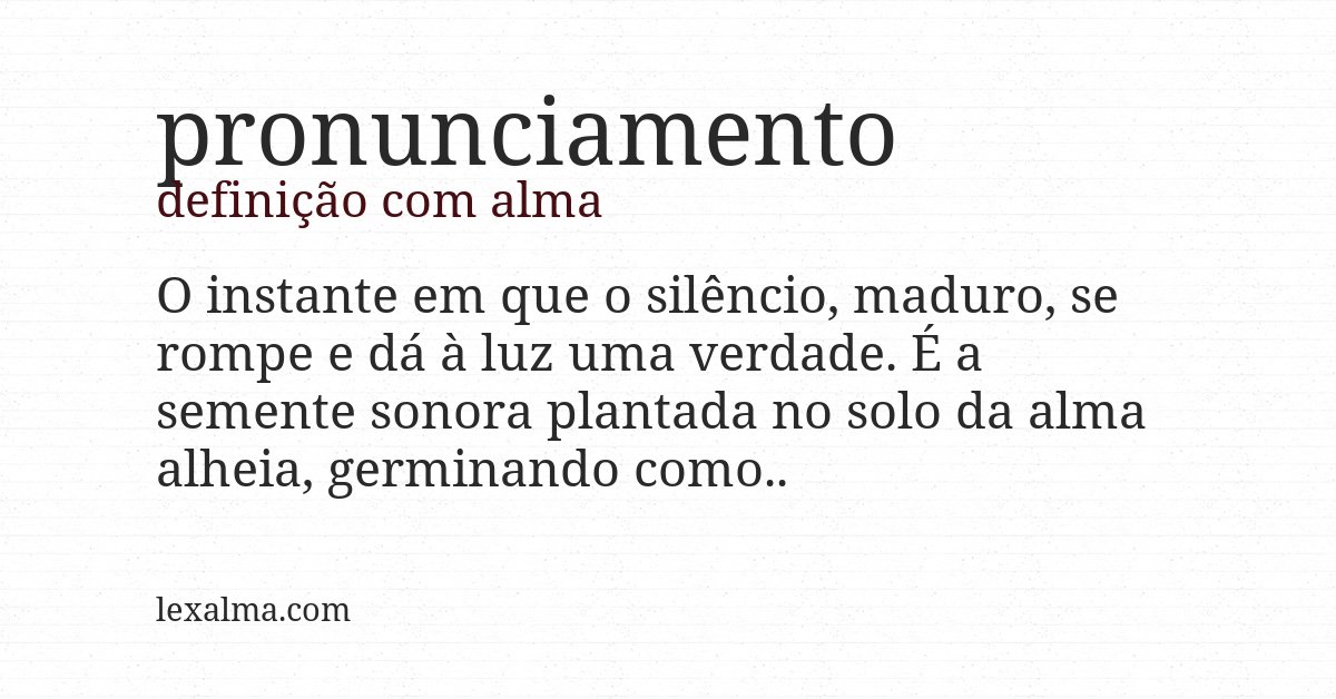 Definição com alma de pronunciamento