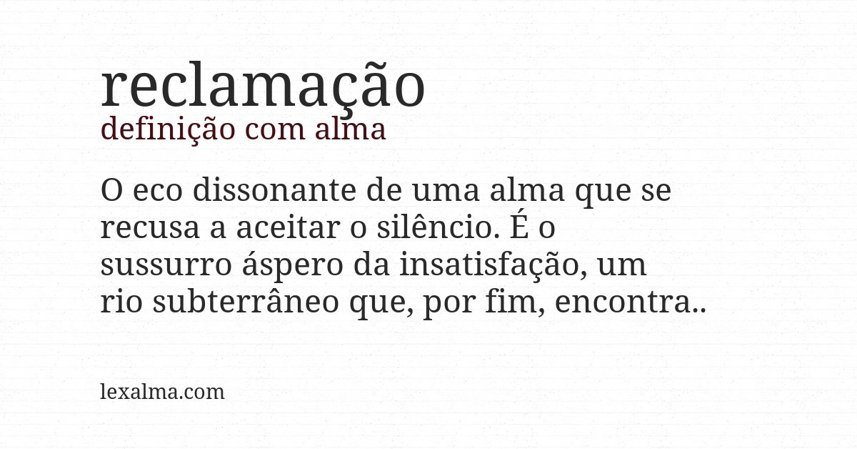 Definição com alma de reclamação