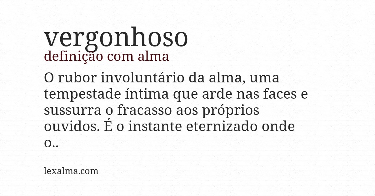 Definição com alma de vergonhoso